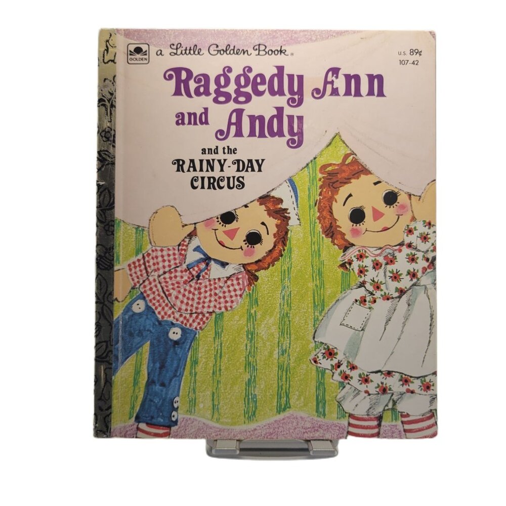 Raggedy Ann and Andy and the Rainy-Day Circus Little Golden Book 1973 Vintage
